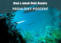 Prohlídky podzemí Hradu a zámku Dolní Kounice