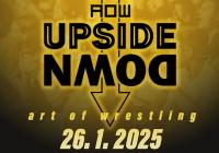 AoW: Upside Down mezinárodní wrestlingová show