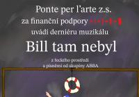 Derniéra muzikálu Bill tam nebyl