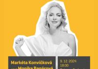 Markéta Konvičková, host: Monika Bagárová – Benefiční koncert