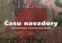 Času navzdory. Restaurování a konzervace sbírek