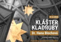 Den s Hanou Sar Blochovou v klášteře Kladruby