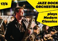 Jazz Dock Orchestra plays Modern Classics