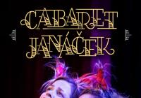 Cabaret Janáček